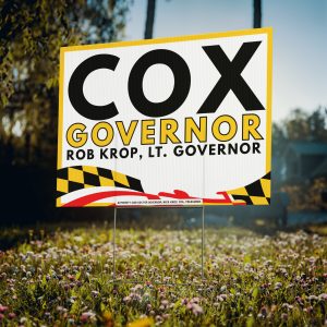 Dan Cox for Governor Yard Sign